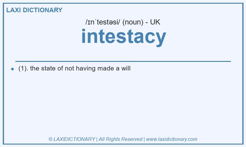 Definition intestacy in British English