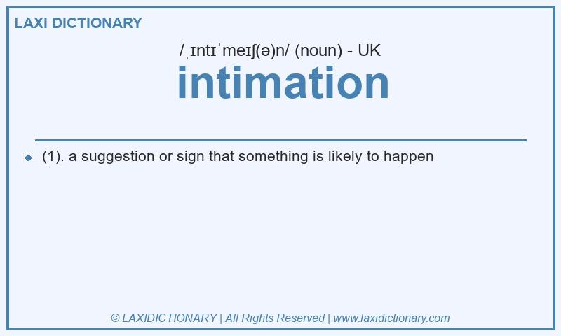 Definition intimation in British English