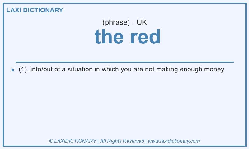 Definition  the red in British English
