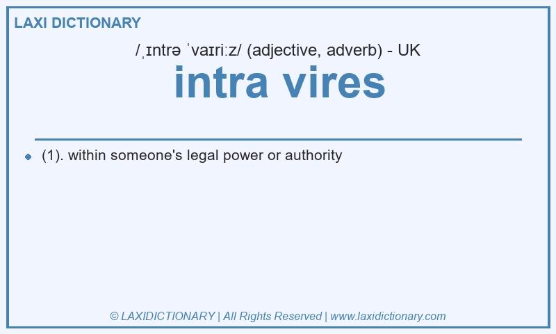 Definition intra vires in British English