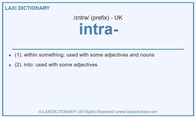 Definition intra- in British English