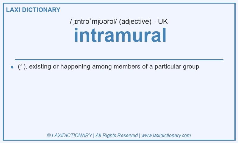 Definition intramural in British English