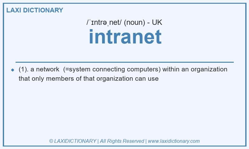 Definition intranet in British English