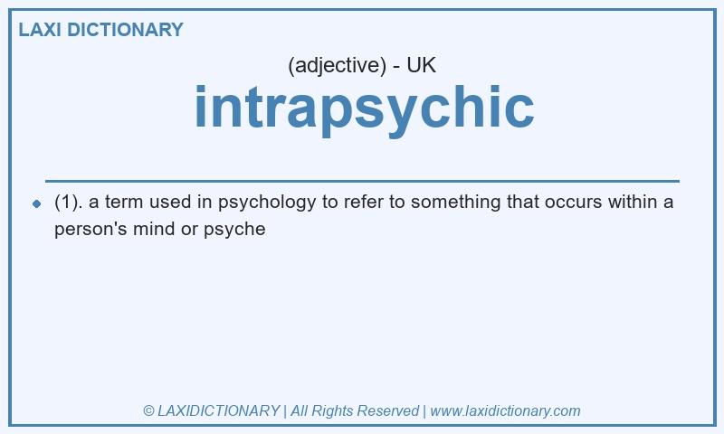 Definition intrapsychic in British English