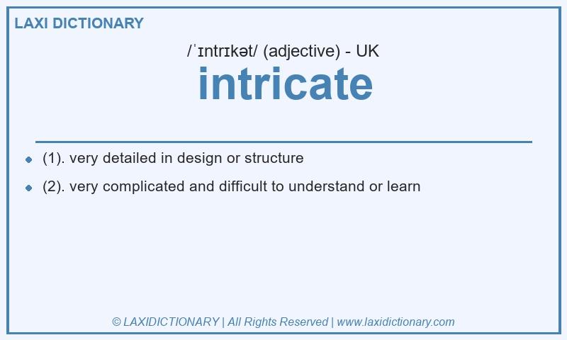 Definition intricate in British English