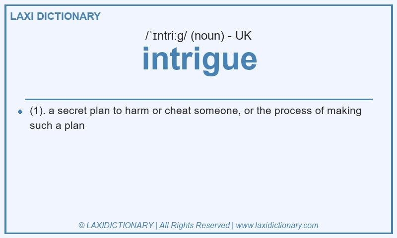Definition intrigue in British English