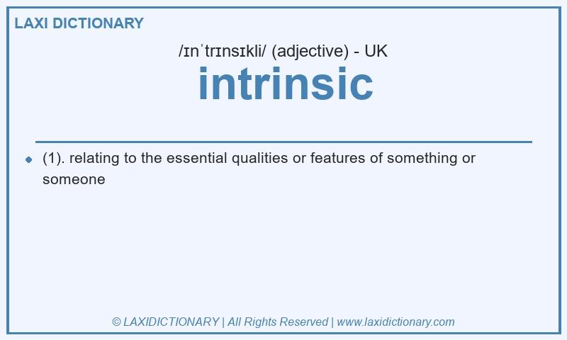Definition intrinsic in British English
