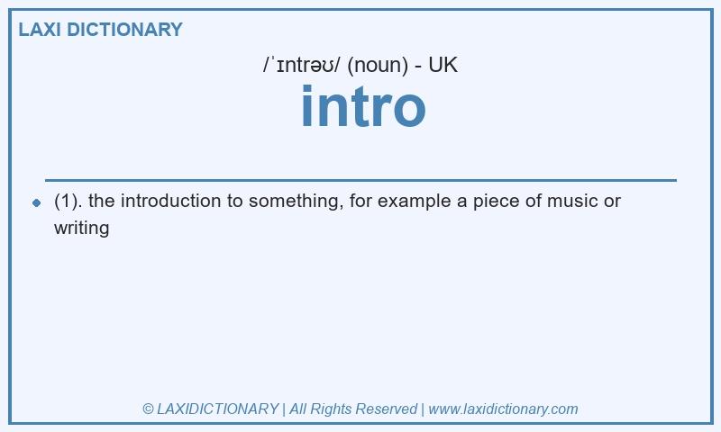 Definition intro in British English