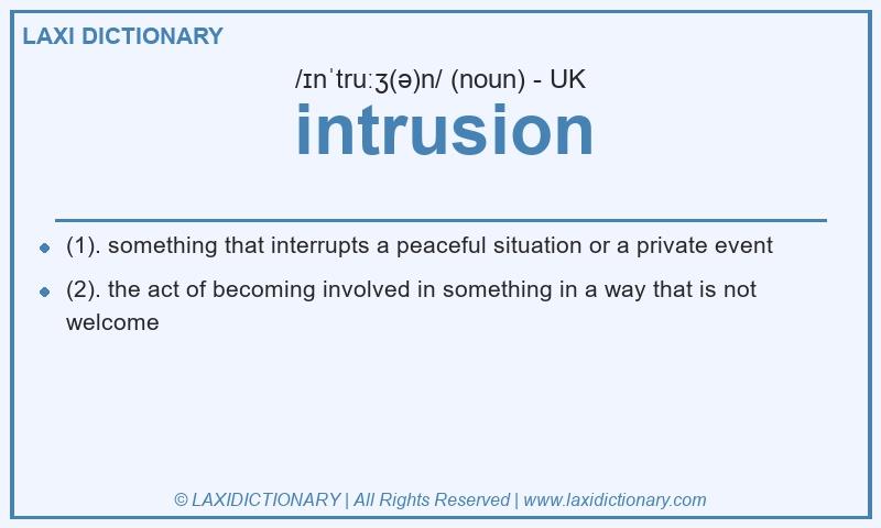 Definition intrusion in British English