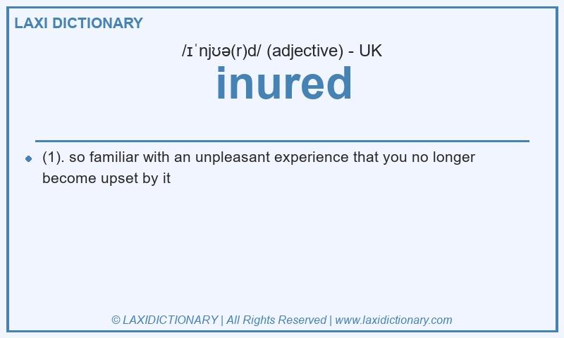 Definition inured in British English