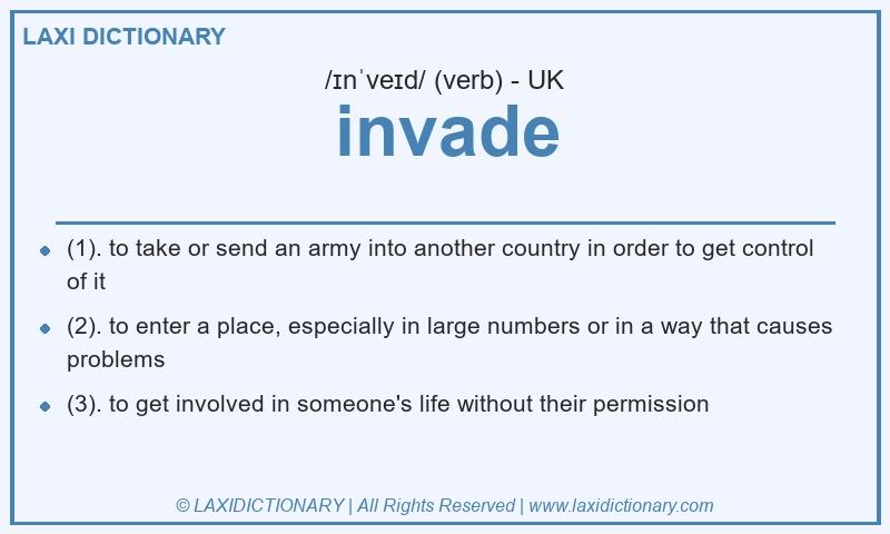Definition invade in British English