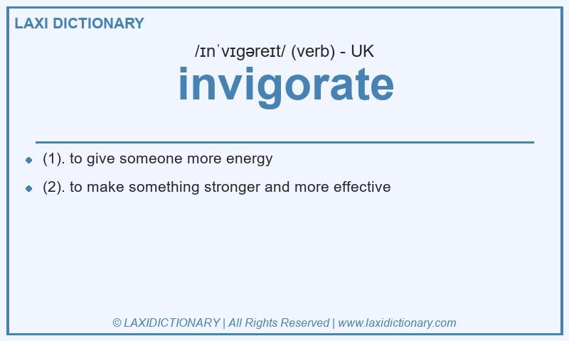 Definition invigorate in British English