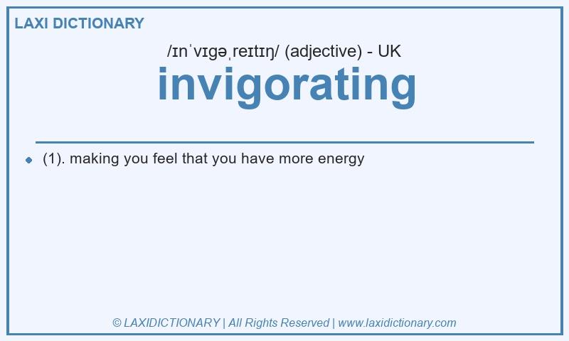 Definition invigorating in British English
