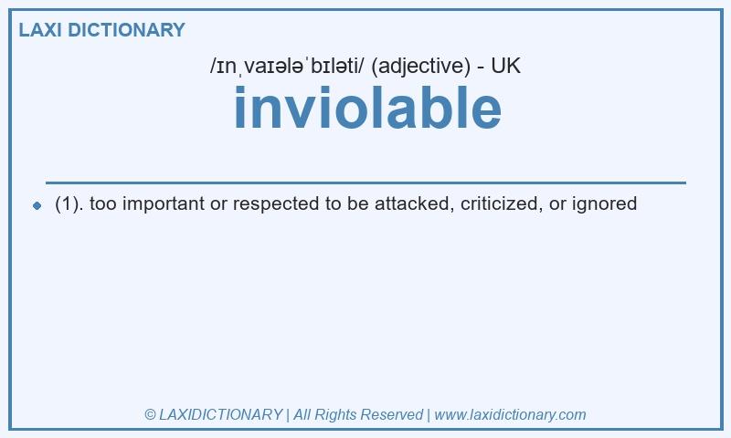 Definition inviolable in British English