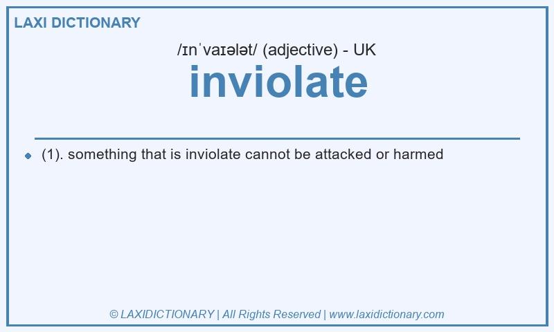 Definition inviolate in British English