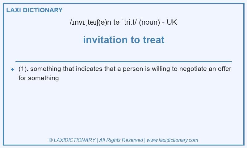 Definition invitation to treat in British English
