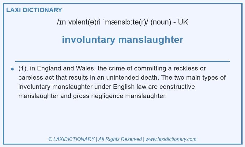 Definition involuntary manslaughter in British English