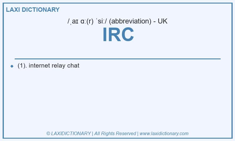 Definition IRC in British English