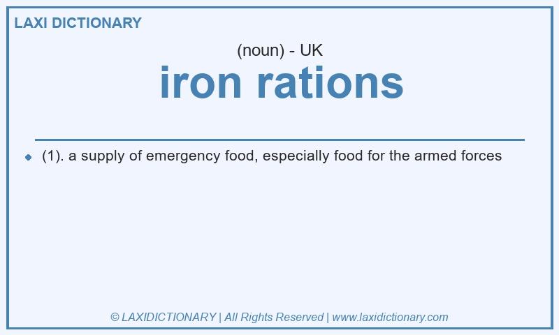 Definition iron rations in British English