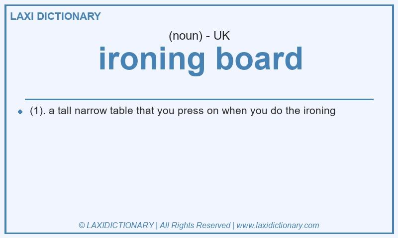 Definition ironing board in British English