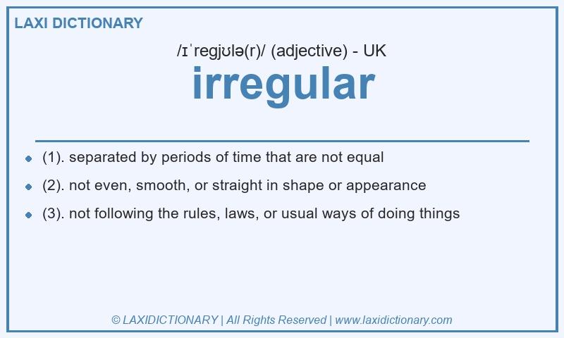 Definition irregular in British English