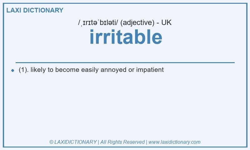 Definition irritable in British English