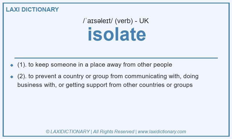 Definition isolate in British English