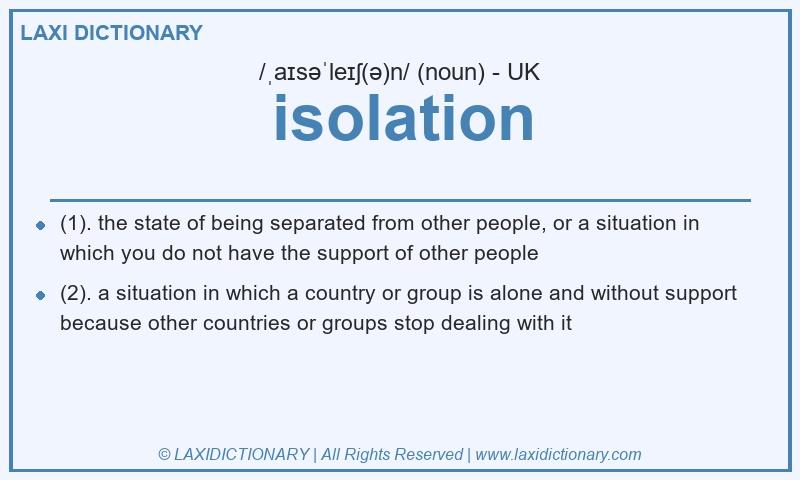 Definition isolation in British English