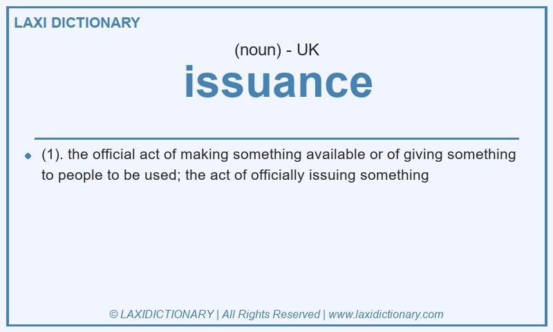 Definition issuance in British English
