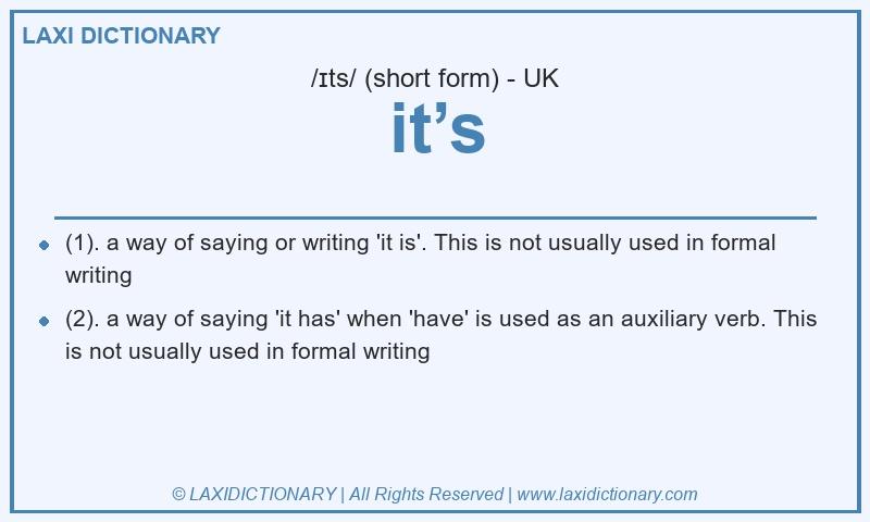 Definition it’s in British English