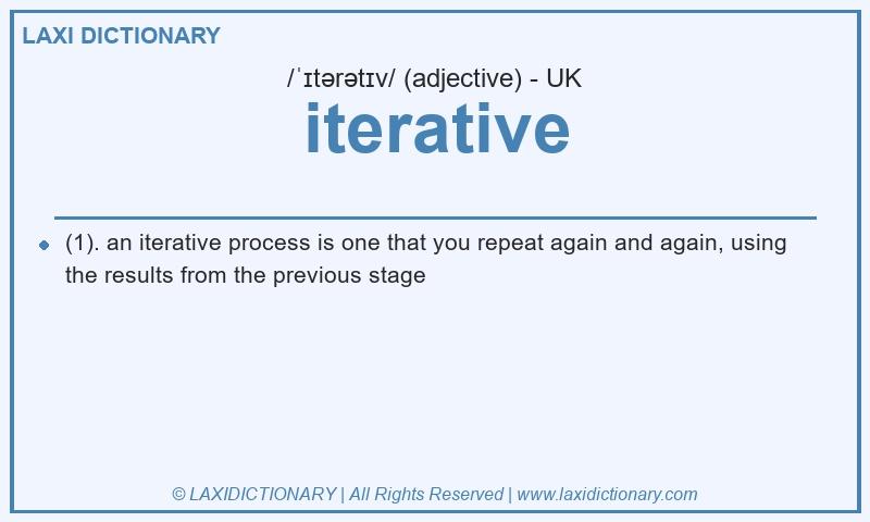 Definition iterative in British English