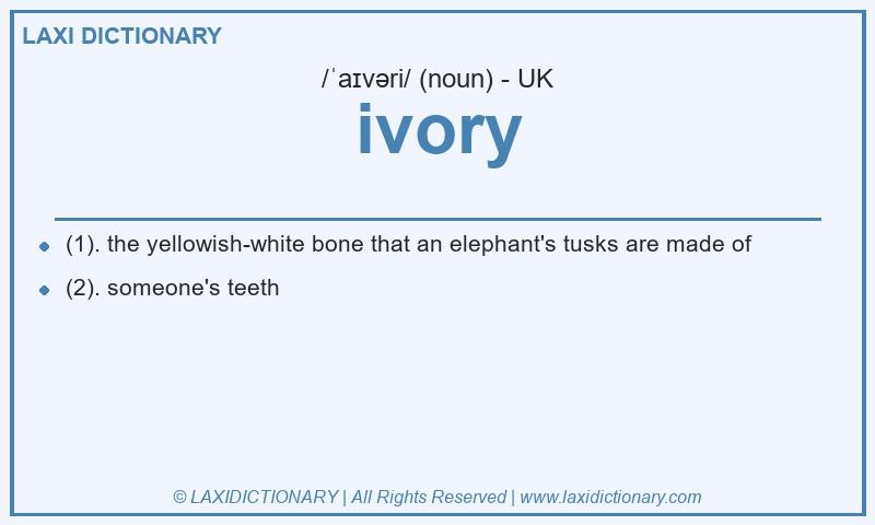Definition ivory in British English