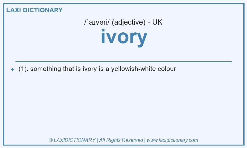 Definition ivory in British English