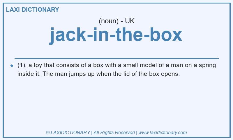 Definition jack-in-the-box in British English