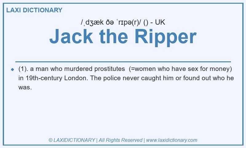 Definition Jack the Ripper in British English