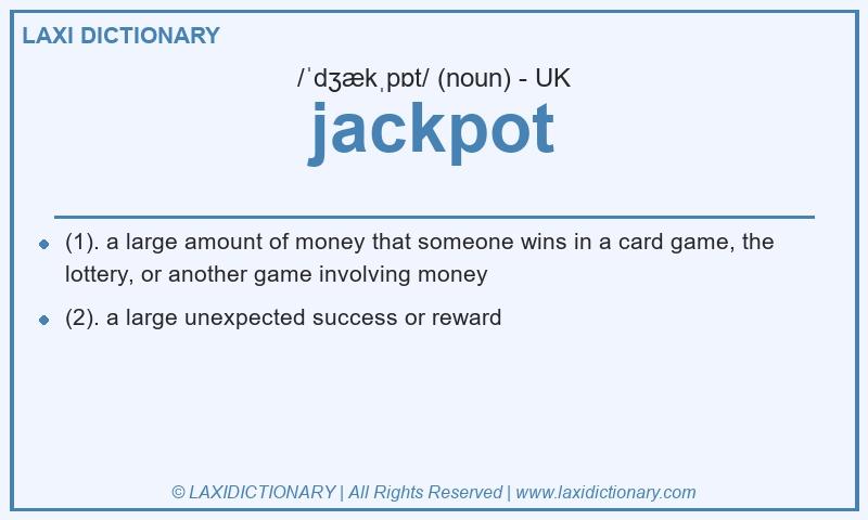 Definition jackpot in British English