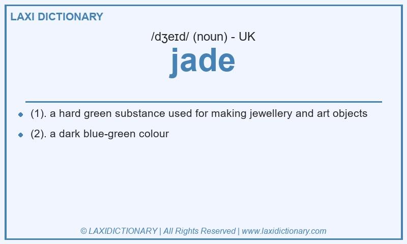 Definition jade in British English