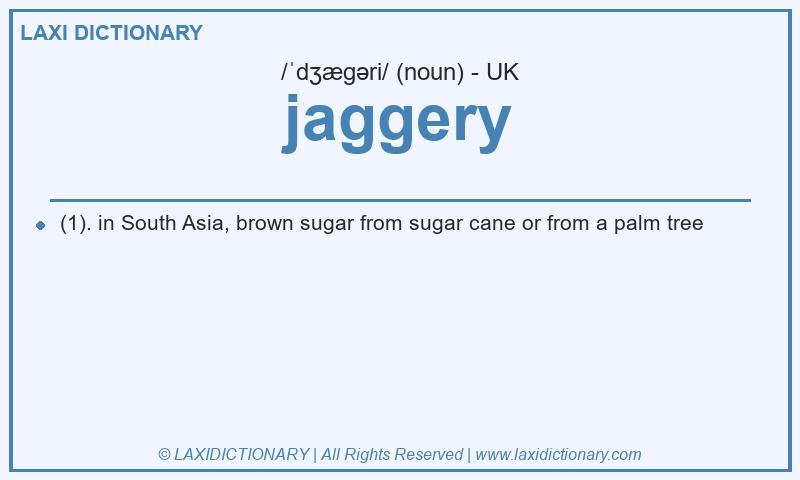 Definition jaggery in British English