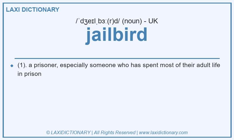 Definition jailbird in British English