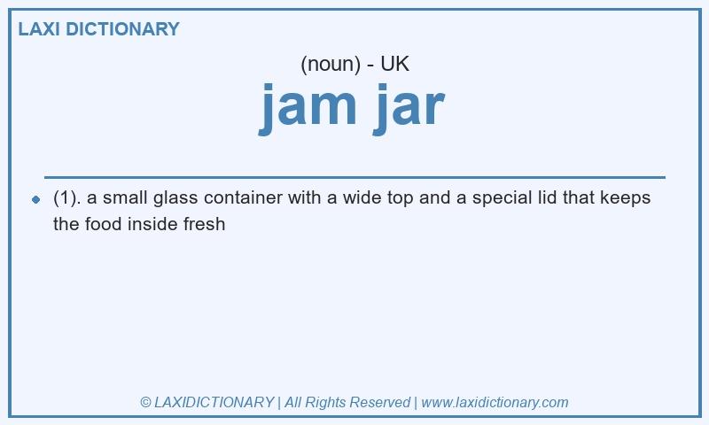 Definition jam jar in British English