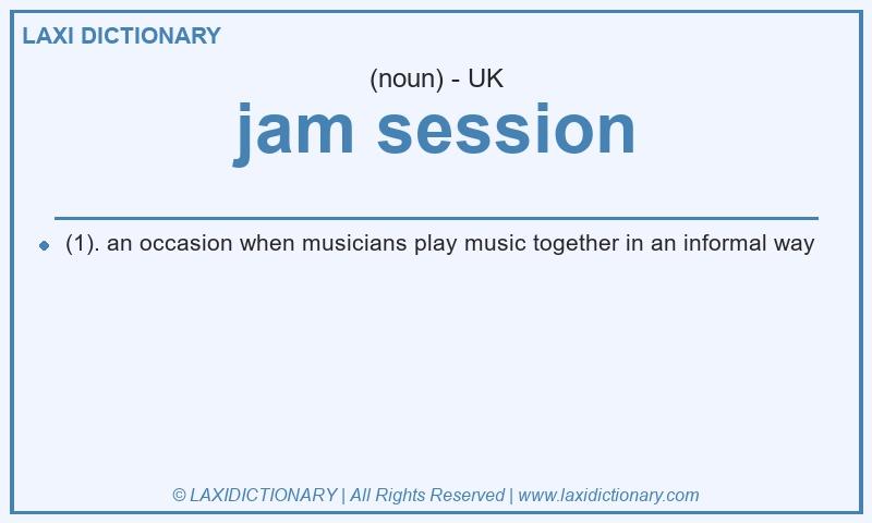 Definition jam session in British English