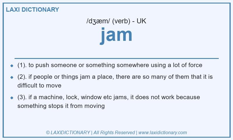 Definition jam in British English
