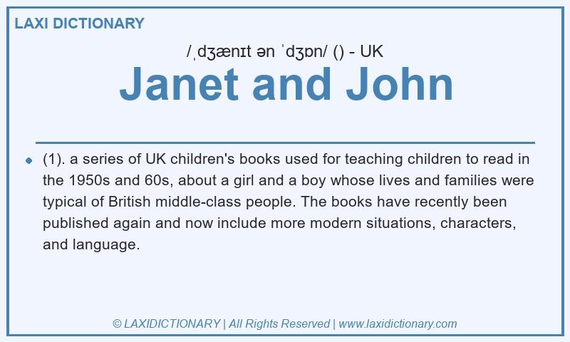 Definition Janet and John in British English