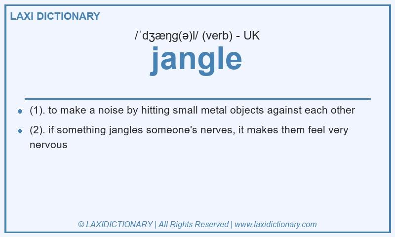 Definition jangle in British English