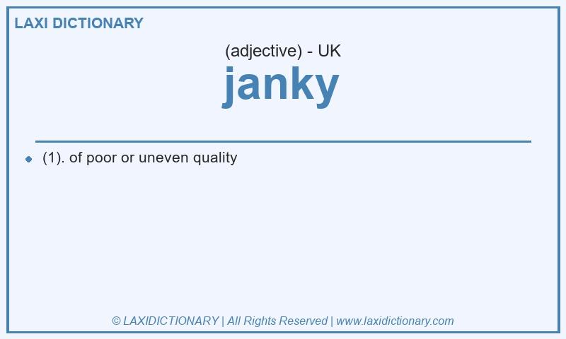 Definition janky in British English