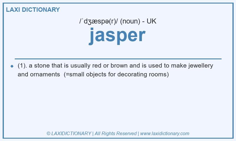 Definition jasper in British English