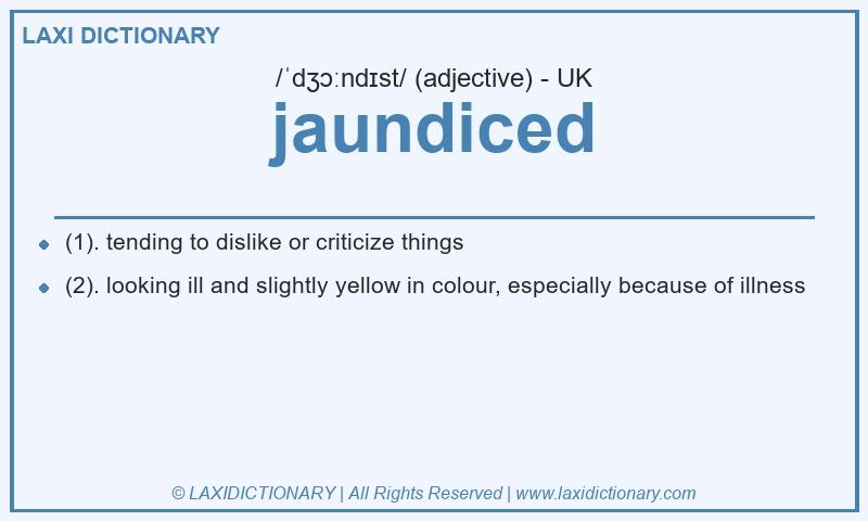 Definition jaundiced in British English