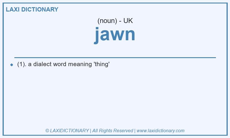 Definition jawn in British English