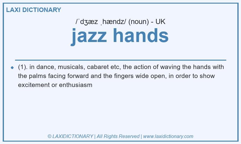 Definition jazz hands in British English