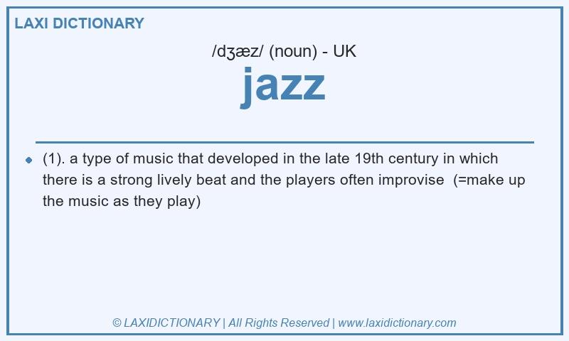 Definition jazz in British English